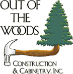 Out of the Woods Construction & Cabinetry, Inc.